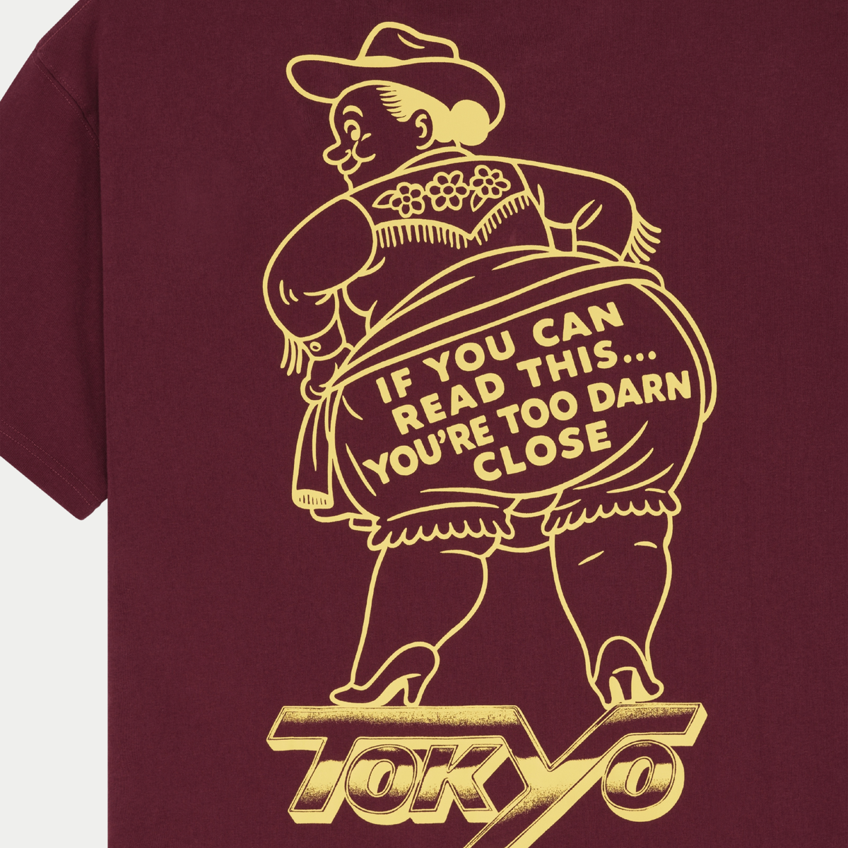 T-shirt Bloomers bordeaux Deus Ex Machina - gros plan de l’imprimé dos « If You Can Read This… You’re Too Darn Close »